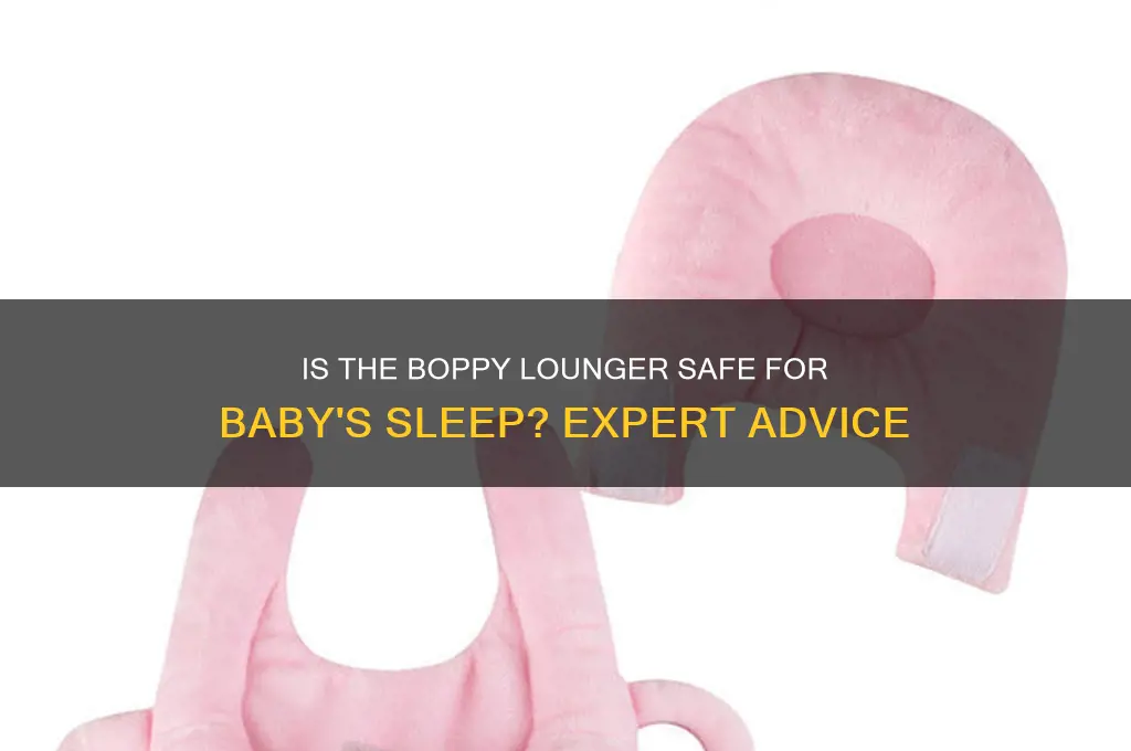 can i let my baby sleep in a boppy lounger