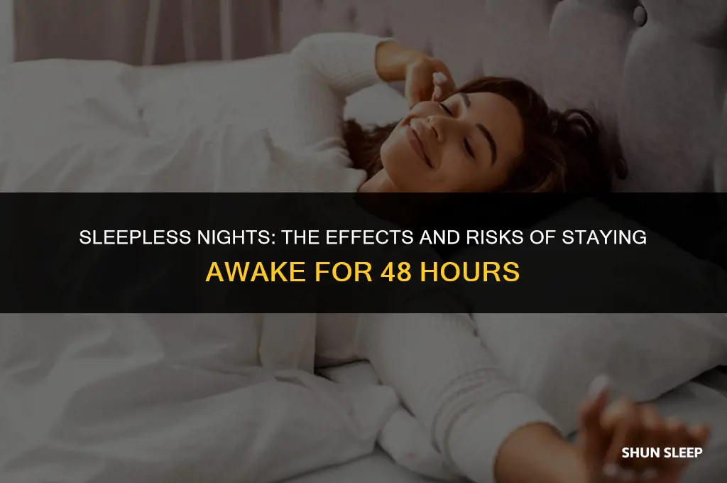 can i not sleep for 48 hours