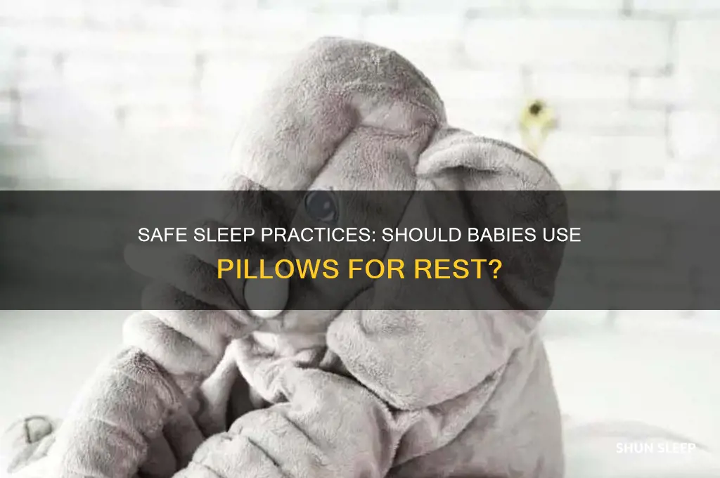 can i put my baby to sleep on a pillow