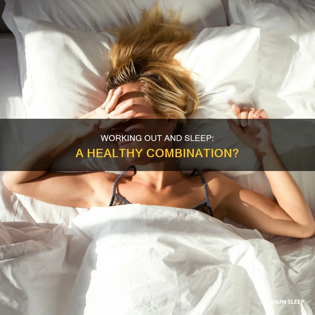can i sleep after working out