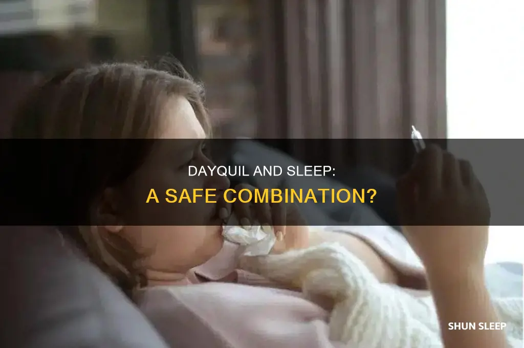 can i sleep if i take dayquil