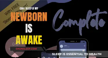 Sleep Strategies for Newborns: Awake or Asleep
