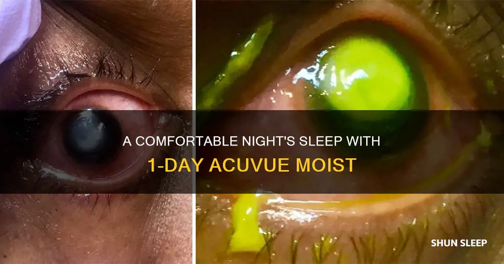 can i sleep in 1-day acuvue moist