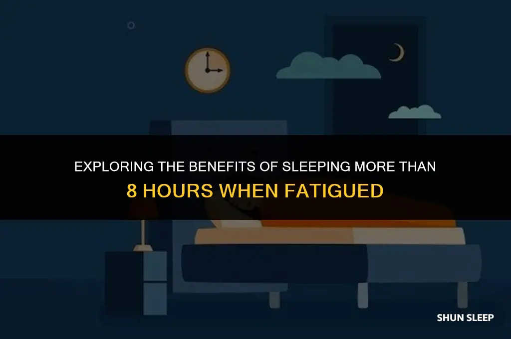 can i sleep more than 8 hours if in tired