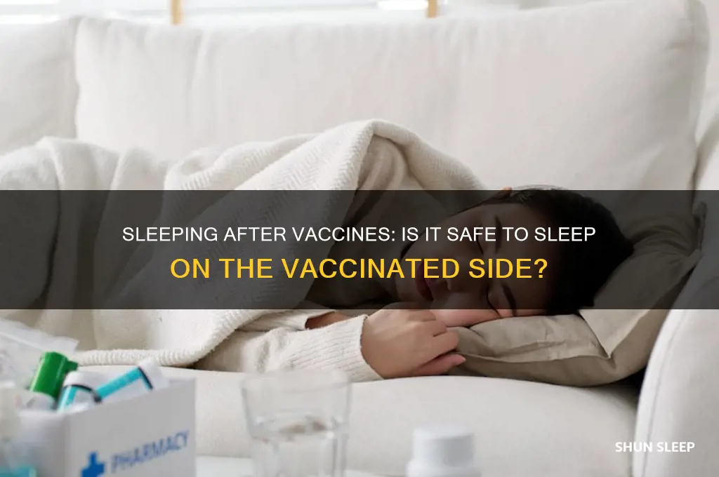can i sleep on the side i get vaccines