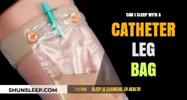 Catheter Leg Bag: Safe to Sleep With?