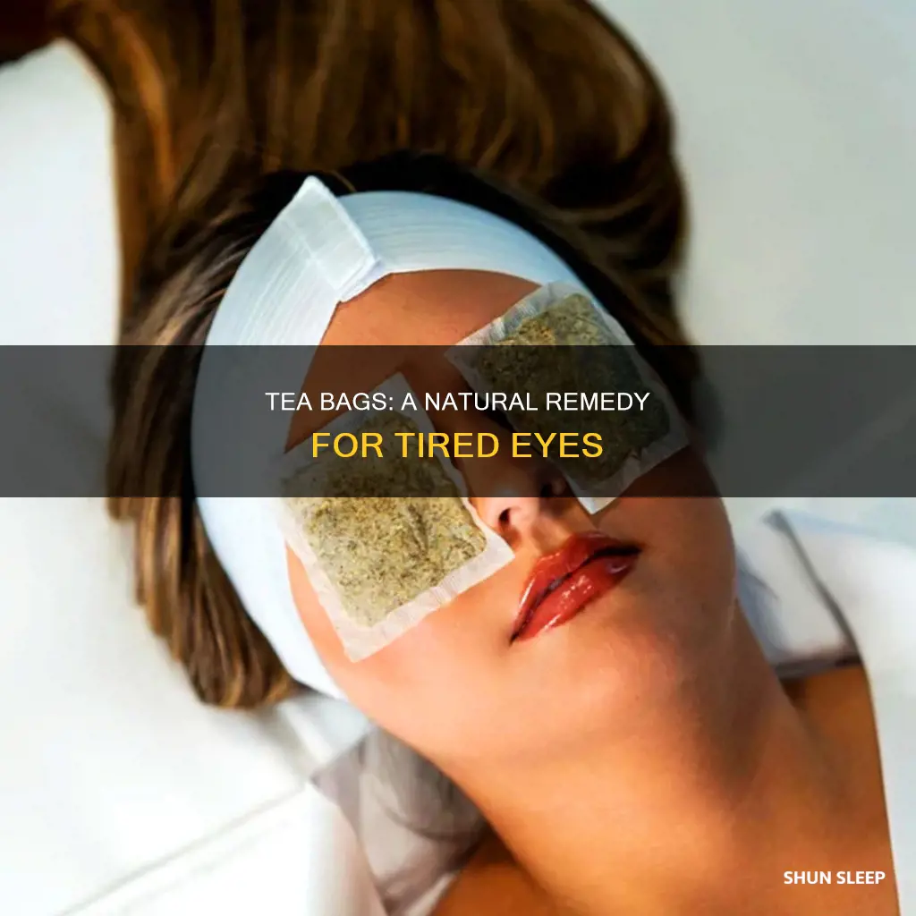 can i sleep with tea bags on my eyes