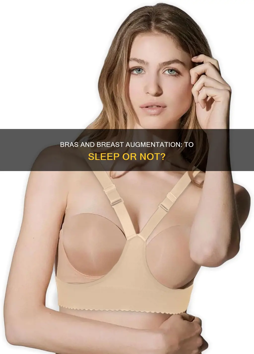 can i sleep without a bra after breast augmentation