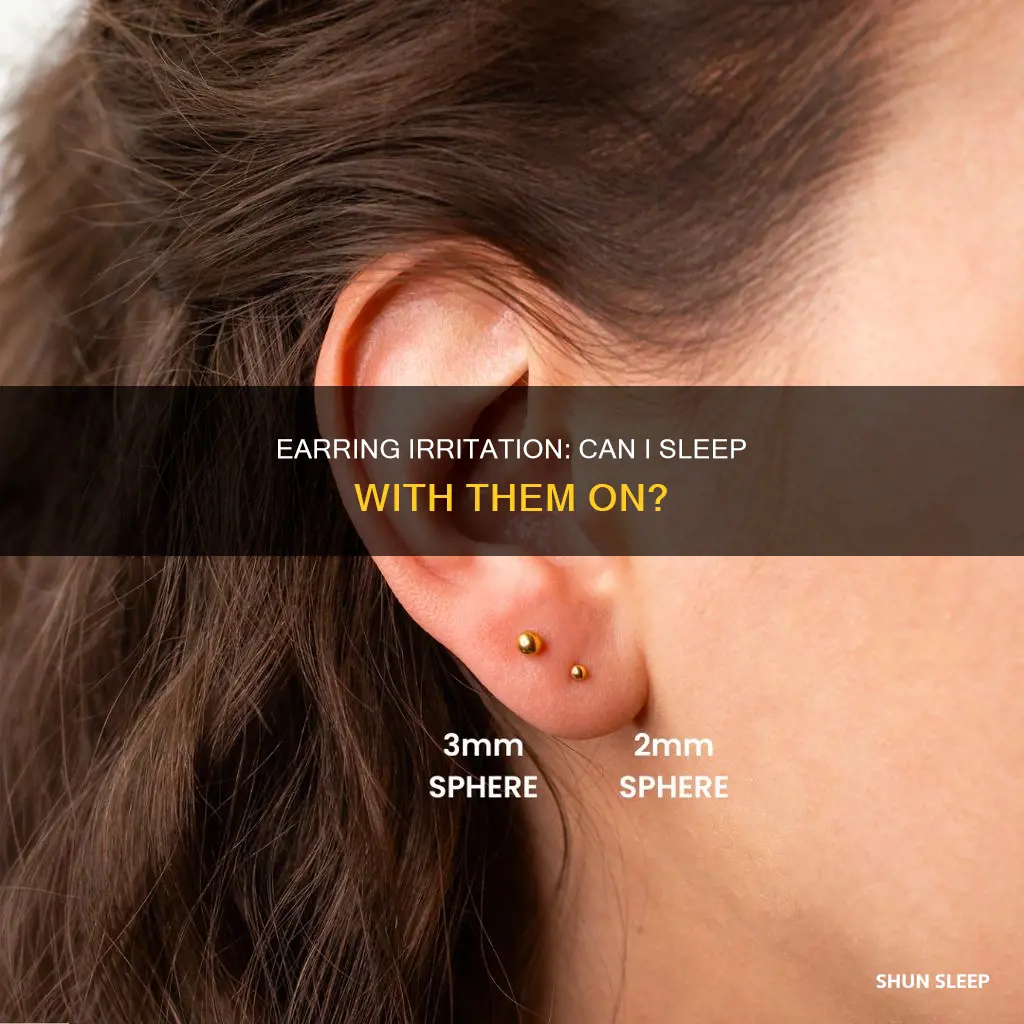 can i sleep without earrings