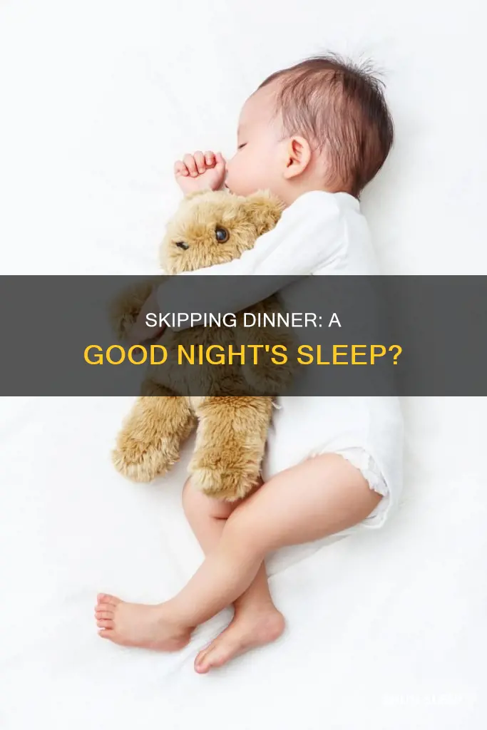 can i sleep without eating dinner