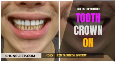 Tooth Crowns: Can You Sleep Without One?
