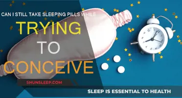 Sleeping Pills and Conception: Safe or Not?