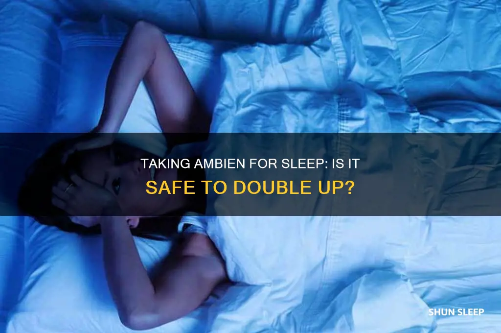 can i take 2 ambien to sleep