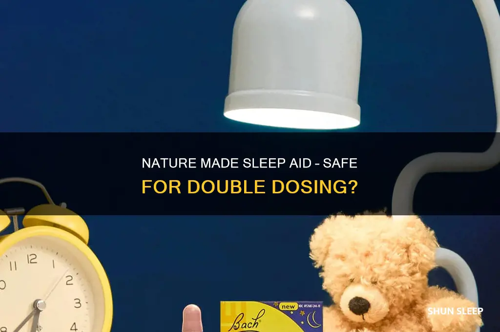 can i take 2 nature made sleep aid