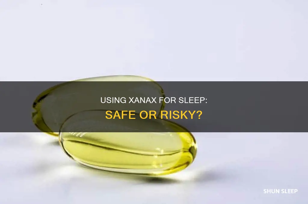 can i take 2 xanax for sleep
