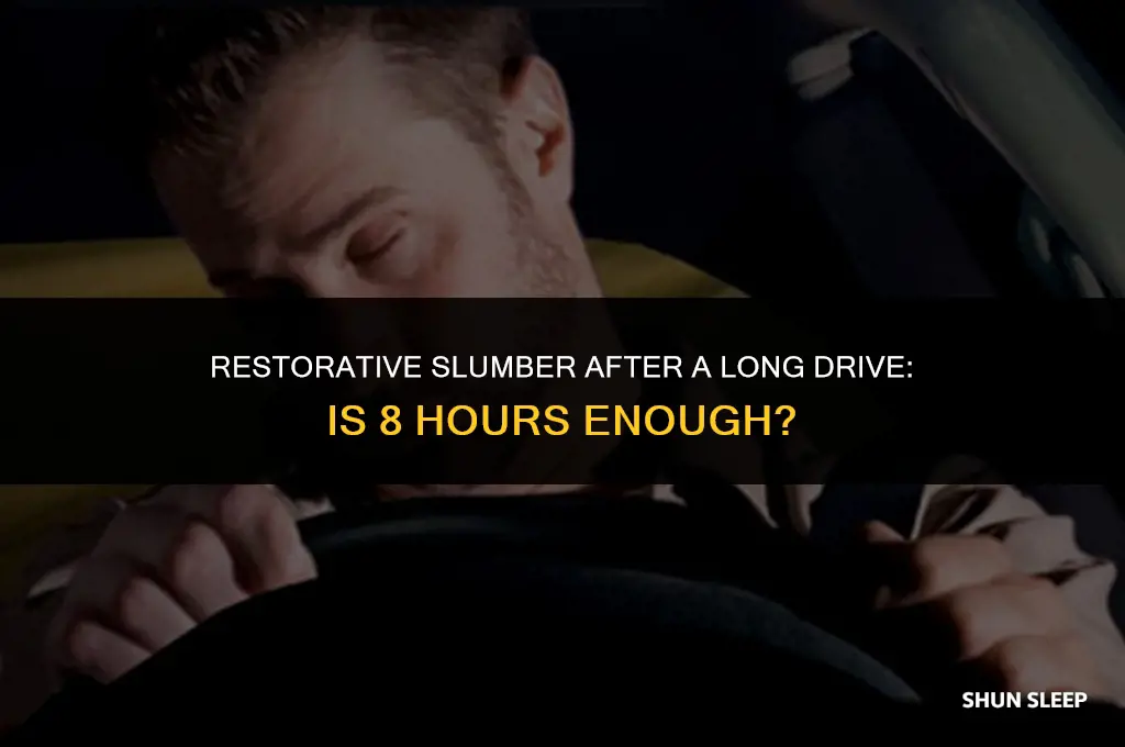 can i take 8 hour sleep after 11 hour drivew