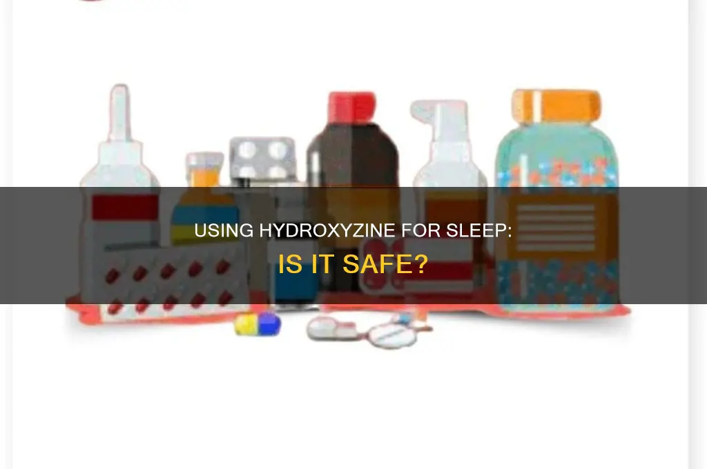 can i take a hydroxizin to sleep