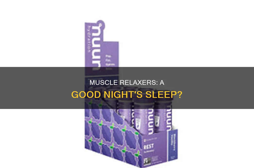 can i take a muscle relaxer to sleep