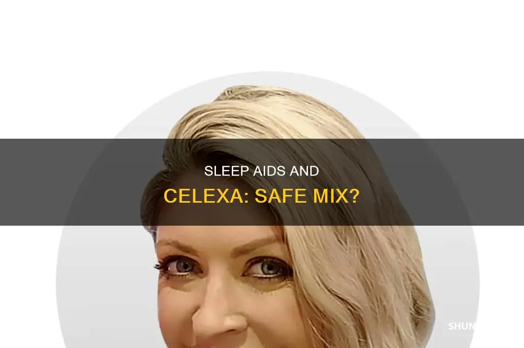 can i take a sleep aid with celexa