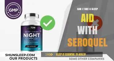 Sleep Aids and Seroquel: Safe Mix or Risky Business?
