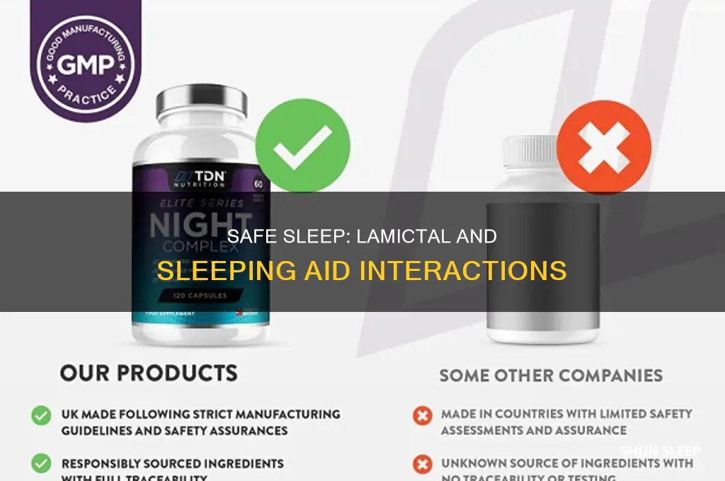 can i take a sleeping aid with lamictal