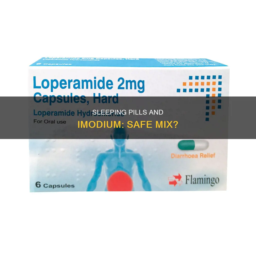 can i take a sleeping pill after taking imodium