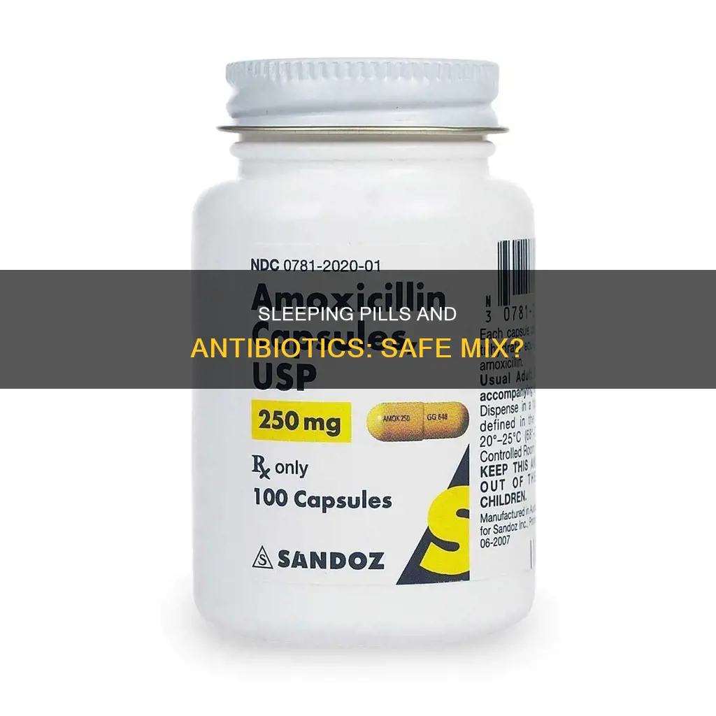 can i take a sleeping pill with amoxicillin