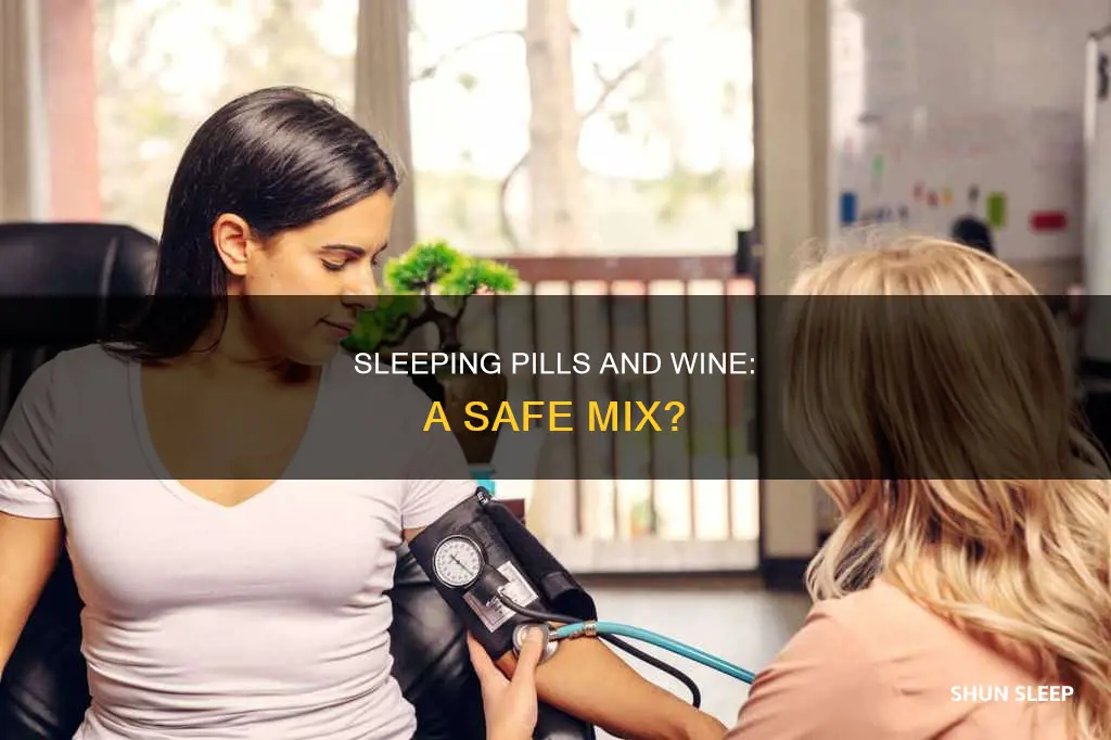 can i take a sleeping pill with wine
