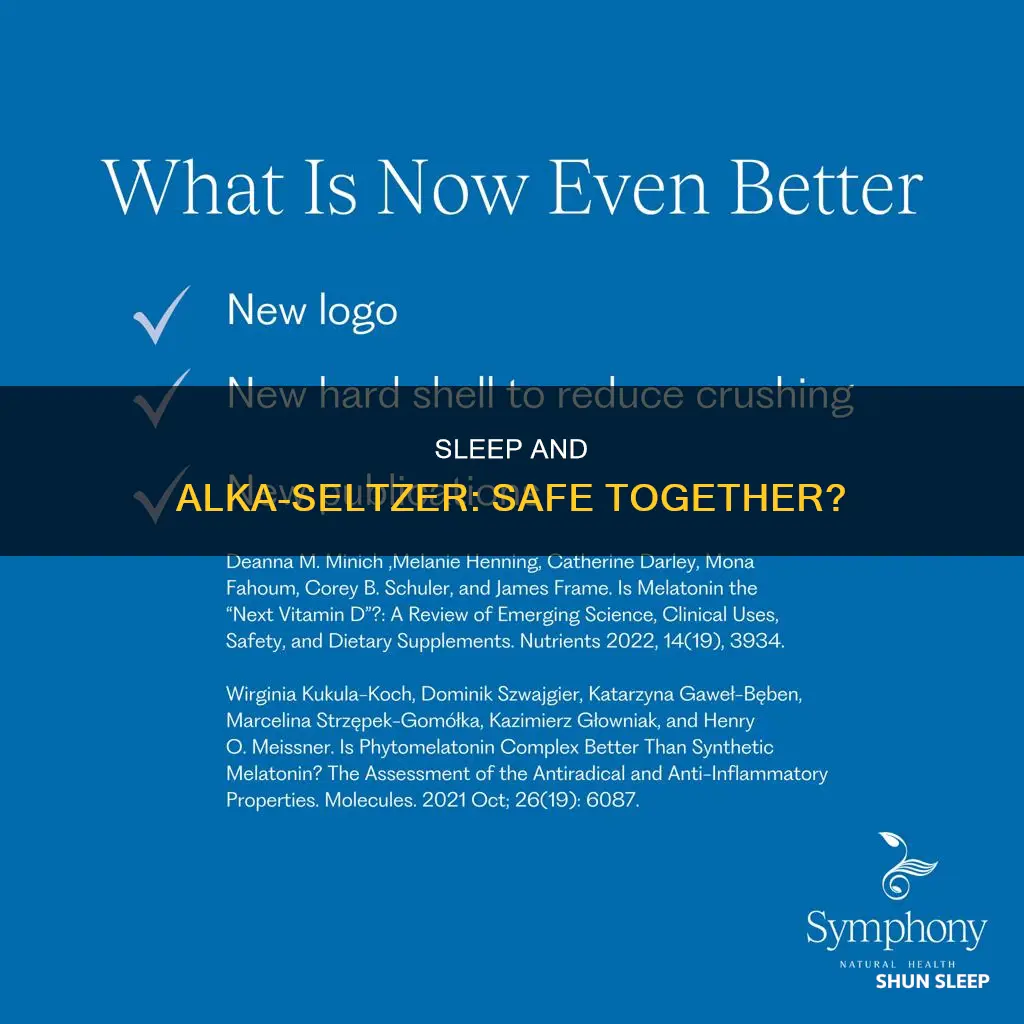 can i take alka seltzer with sleeping pills