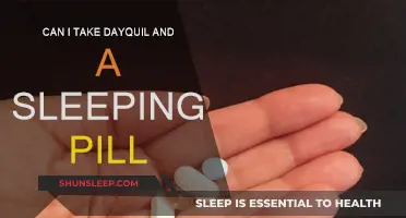 Dayquil and Sleeping Pills: Safe Together?