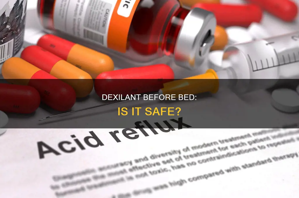 can i take dexilant before i sleep