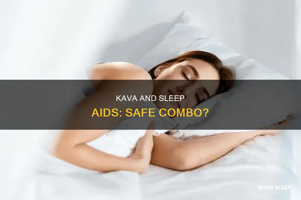 can i take kava and over the counter sleep aid
