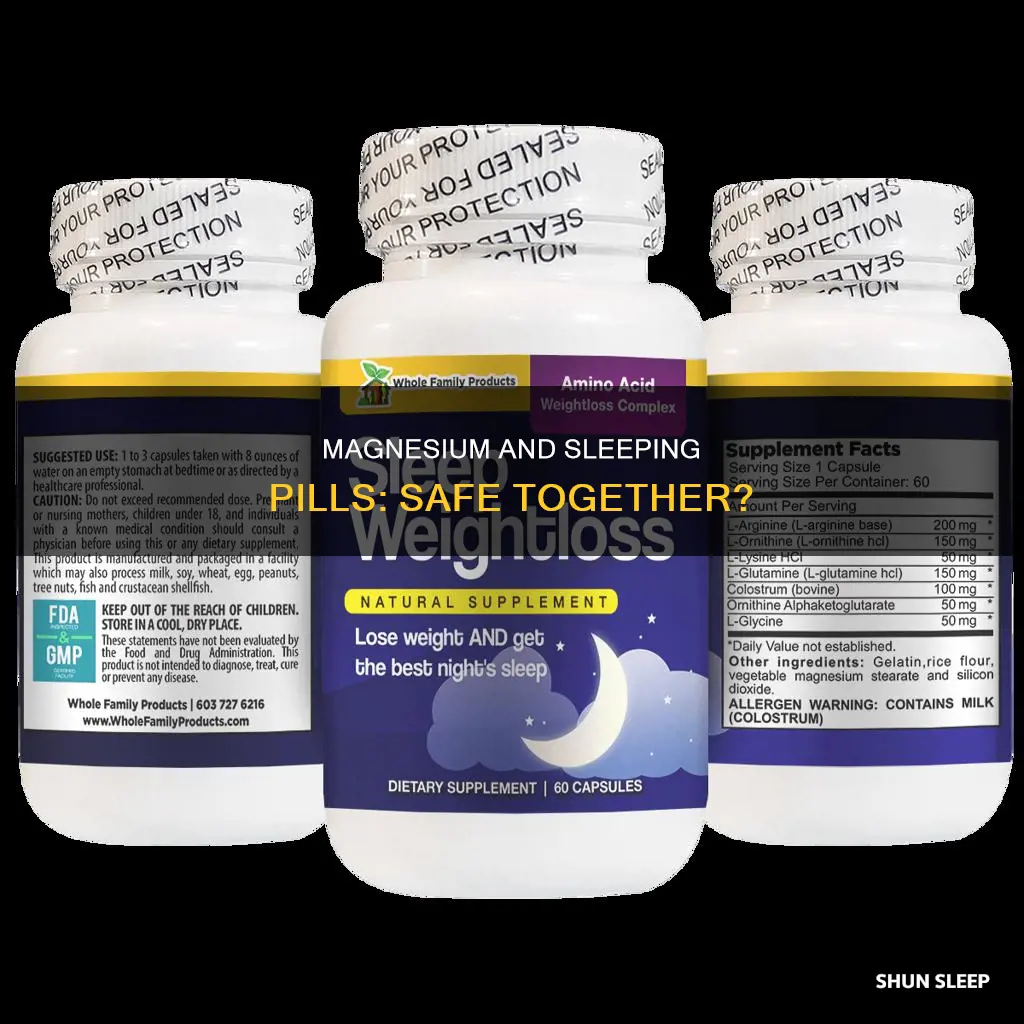 can i take magnesium with sleeping pills