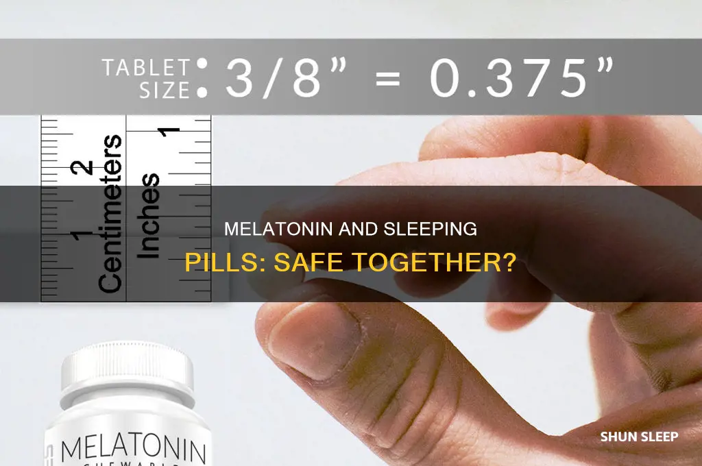 can i take melatonin and sleeping tablets