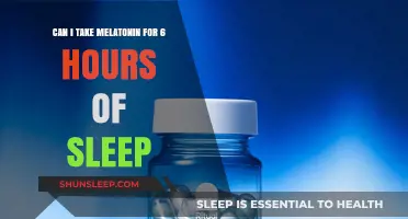 Unlocking Restful Slumber: Is Melatonin the Key for 6 Hours of Sleep?