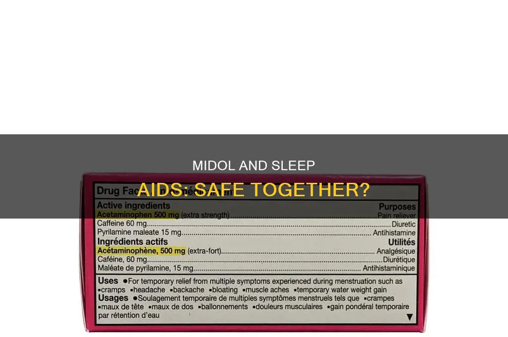 can i take midol and sleeping aids