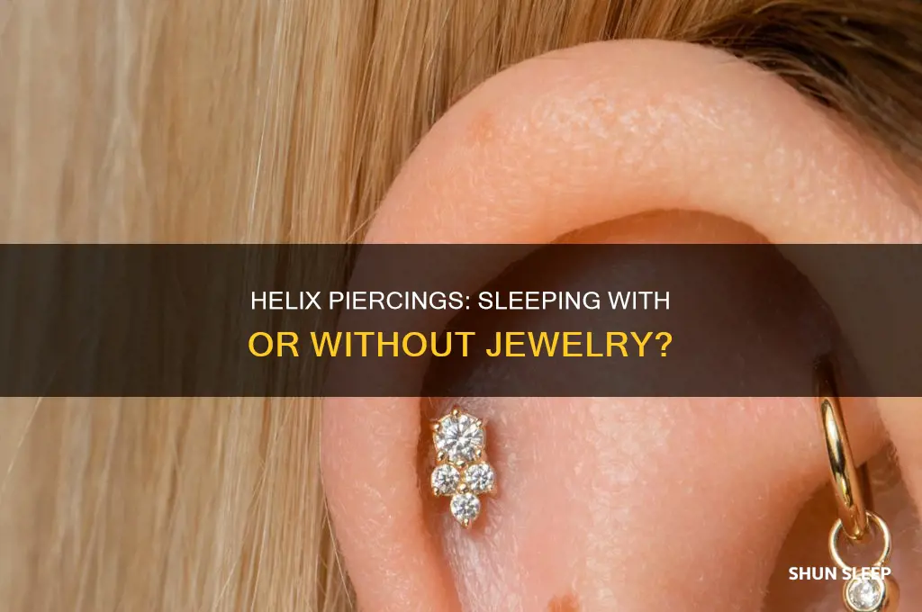 can i take my helix piercing out to sleep