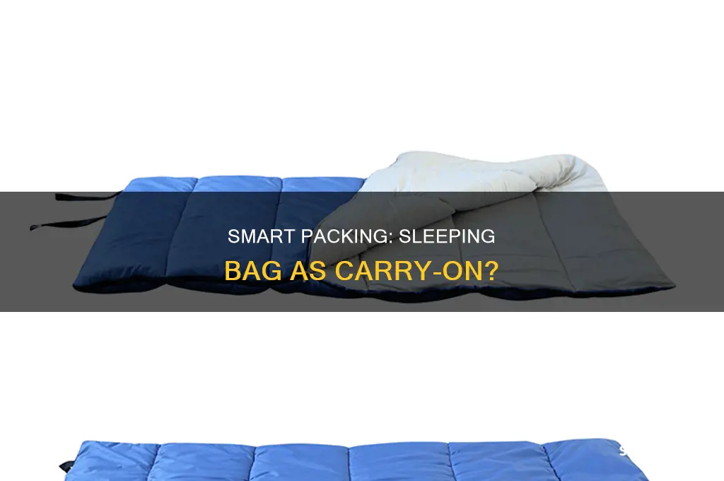 can i take my sleeping bag as a carry on