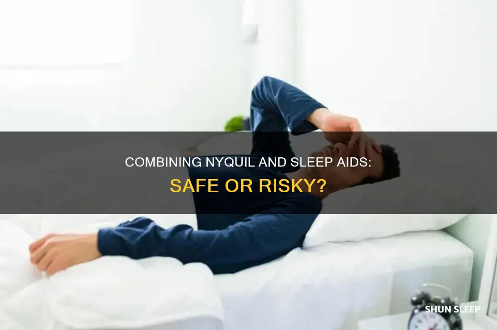 can i take nyquil and sleep aid