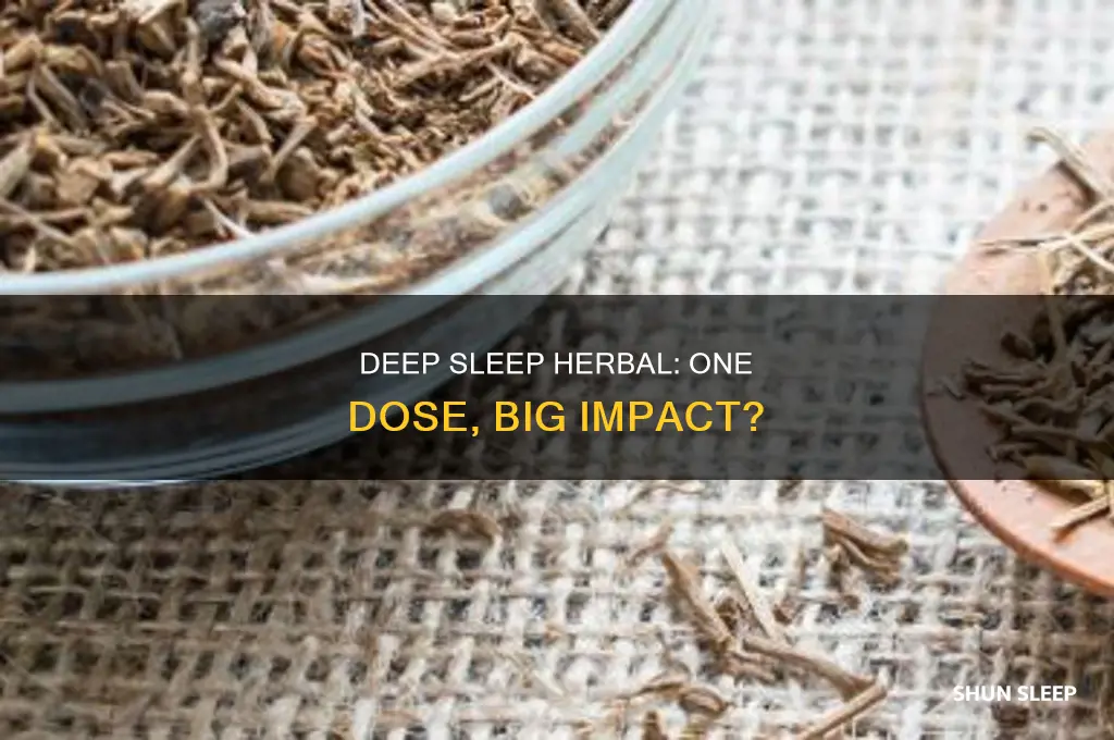 can i take only one deep sleep herbal