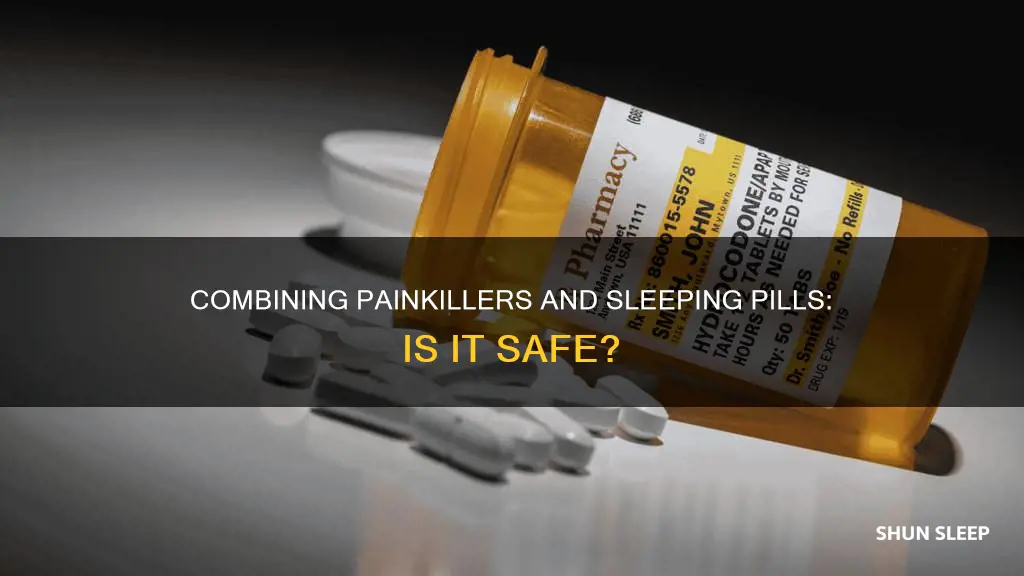can i take painkiller and a sleeping pill
