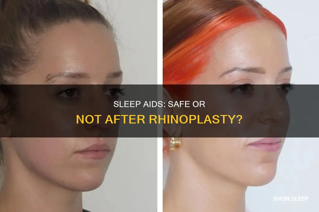 can i take sleep aid after rhinoplasty