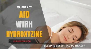 Sleep Aids and Hydroxyzine: Safe Together?