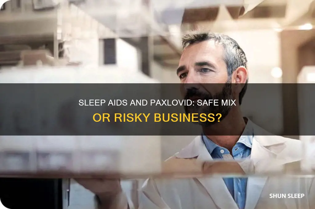 can i take sleep aid with paxlovid