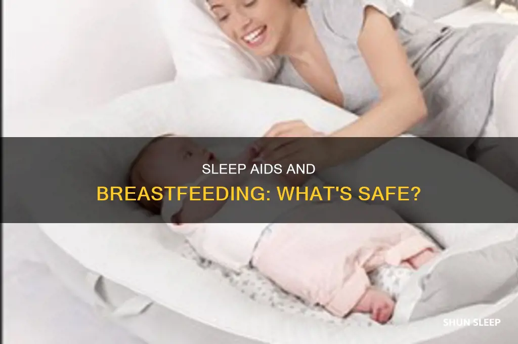 can i take sleep aids while breastfeeding