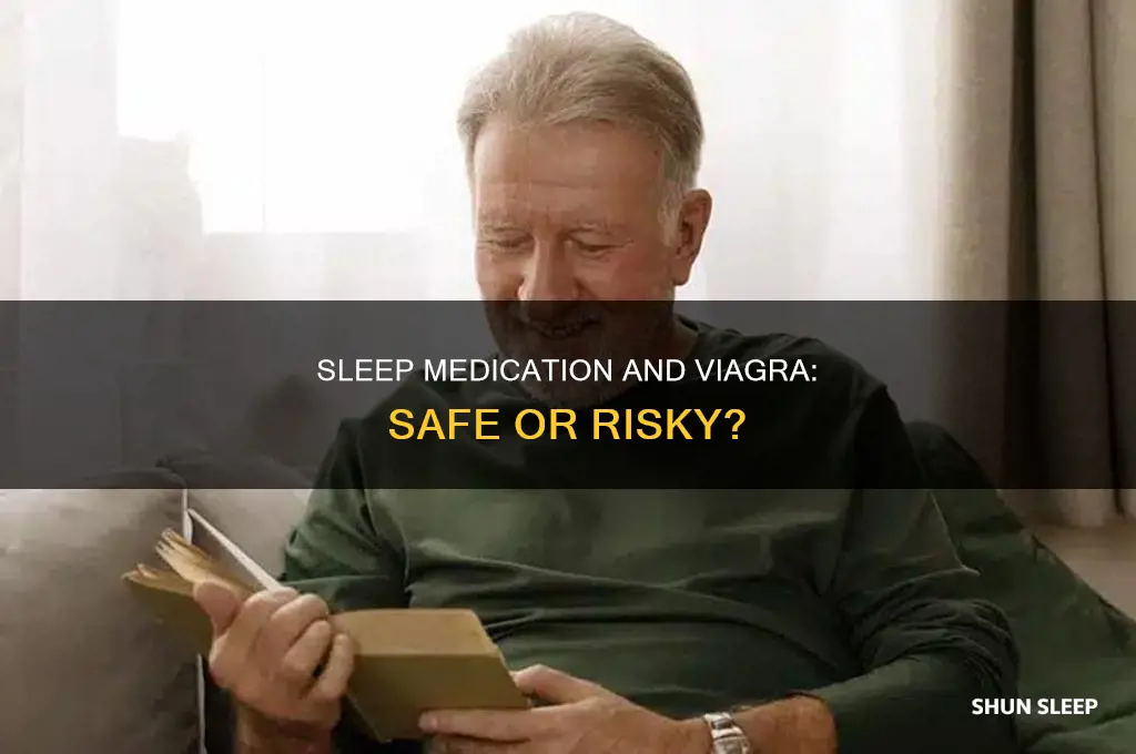 can i take sleep medication agter taking viagra