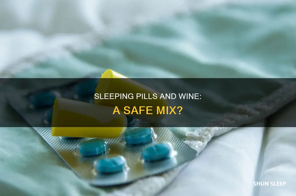 can i take sleeping pills after a glass of wine