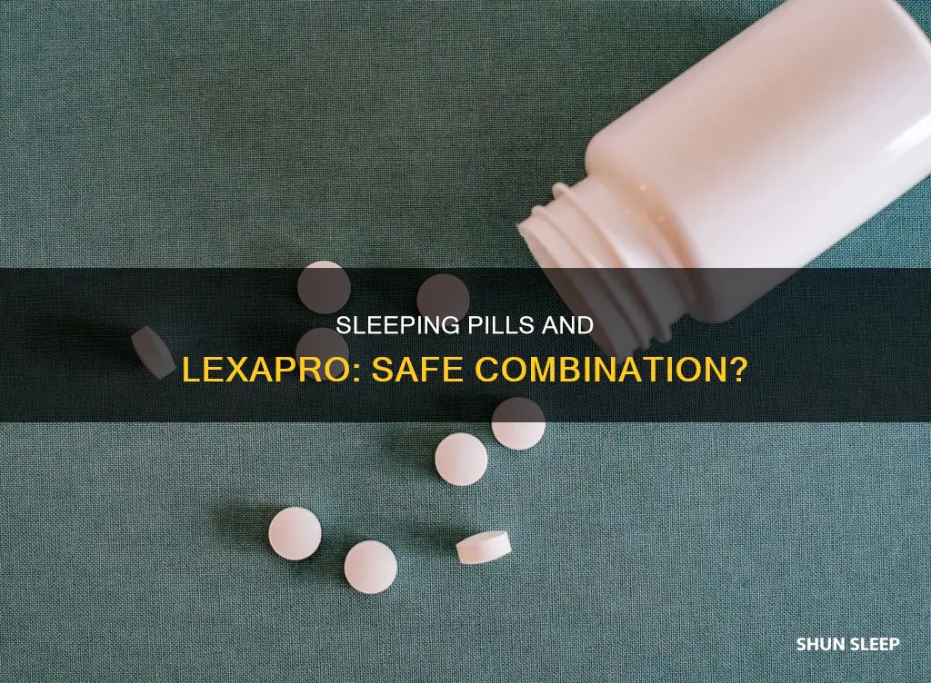 can i take sleeping pills with lexapro