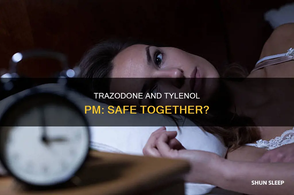 can i take trazadone sleep aid with tyndall pm