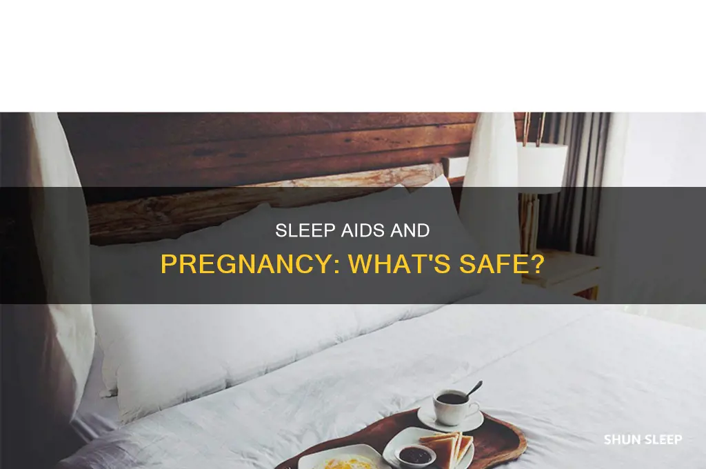 can i take two sleep aids during pregnancy
